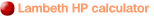 Lambeth HP calculator.